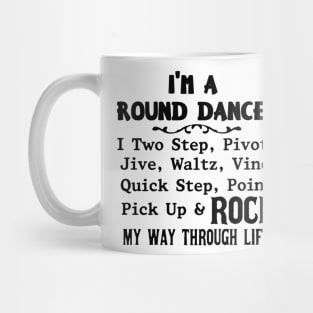 I'm a Round Dancer Mug